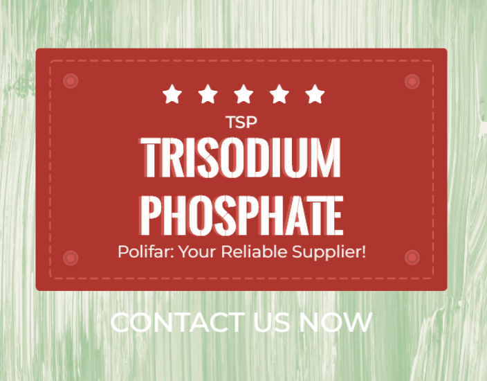 Trisodyum Fosfat: Gıda Üreticileri İçin Temel Kılavuz